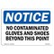 Signmission OSHA, No Contaminated Gloves & Shoes Beyond Point, 14in X 10in Alum, 14" W, 10" H, Landscape OS-NS-A-1014-L-14466 - alternate 1